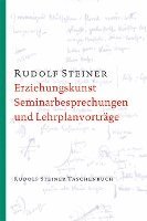 bokomslag Erziehungskunst, Seminarbesprechungen und Lehrplanvorträge