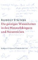 Die geistigen Wesenheiten in den Himmelskörpern und Naturreichen, Häftad