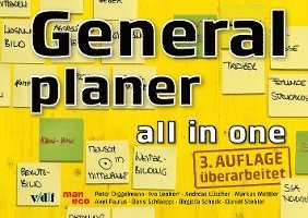 Peter Diggelmann, Ivo Lenherr, Andreas Lüscher, Markus Mettler, Axel Paulus, Boris Schlaeppi, Birgitta Schock, Daniel Stebler, Maneco - Generalplaner - all in one, Häftad