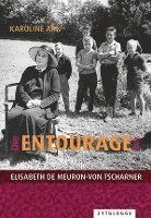 bokomslag Die Entourage von Elisabeth de Meuron-von Tscharner
