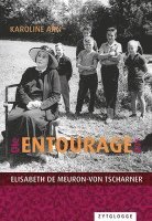 Die Entourage von Elisabeth de Meuron-von Tscharner 1