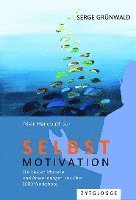 Serge Grünwald - Mein Handbuch zur Selbstmotivation, Häftad