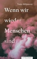 bokomslag Wenn wir wieder Menschen sind