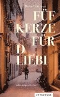 bokomslag Füf Kerze für d Liebi
