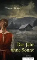 Therese Bichsel - Das Jahr ohne Sonne, Inbunden. Tillgänglighet: Lägg i varukorg