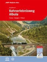 Bahnerlebnisweg Albula 1