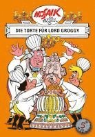 bokomslag Die Digedags. Erfinder-Serie 05. Die Torte für Lord Groggy