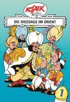 bokomslag Mosaik von Hannes Hegen: Die Digedags im Orient, Bd. 1