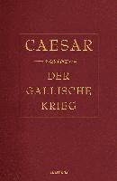 C. Julius Caesar - Der gallische Krieg (Cabra-Lederausgabe), Inbunden