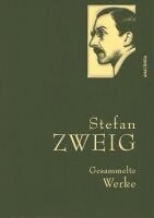 Stefan Zweig - Stefan Zweig - Gesammelte Werke, Inbunden