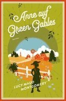 Lucy Maud Montgomery - Anne auf Green Gables (Neuübersetzung), Inbunden