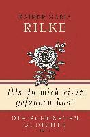 bokomslag Als du mich einst gefunden hast - Die schönsten Gedichte