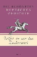 Kim Landgraf - Triffst du nur das Zauberwort - Die schönsten deutschen Gedichte, Inbunden
