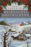 Selma Lagerlöf - Weihnachtsgeschichten, Inbunden