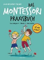 Sylvie D'Esclaibes, Noémie D'Esclaibes - Das Montessori-Praxisbuch. Grundlagen - Rituale - Aktivitäten, Häftad