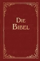 bokomslag Die Bibel (Geschenkausgabe, Cabra-Leder)