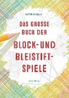 bokomslag Das große Buch der Block- und Bleistiftspiele