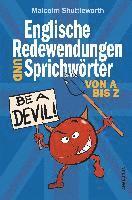 Be a devil! Englische Redewendungen und Sprichwörter von A bis Z 1
