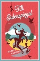 Robert Münchgesang - Till Eulenspiegel, Inbunden
