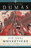 bokomslag Die drei Musketiere - 20 Jahre später