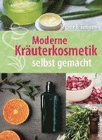 bokomslag Moderne Kräuterkosmetik selbst gemacht