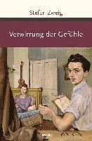 Stefan Zweig - Verwirrung der Gefühle, Inbunden
