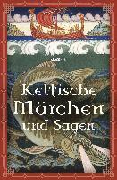 bokomslag Keltische Märchen und Sagen