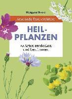 Morgane Peyrot - Anaconda Taschenführer Heilpflanzen. 70 Arten entdecken und bestimmen, Inbunden