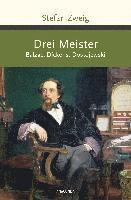 Drei Meister. Balzac, Dickens, Dostojewski 1