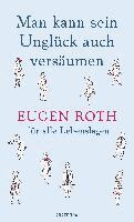 Eugen Roth - Man kann sein Unglück auch versäumen, Inbunden