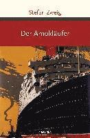 Stefan Zweig - Der Amokläufer, Inbunden