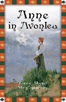 Lucy Maud Montgomery - Anne in Avonlea, Inbunden