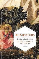Bekenntnisse - Die Weisheit des großen Kirchenvaters