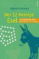 bokomslag Der 12-beinige Esel. 93 mathematische Rätsel mit ausführlichen Lösungen