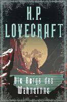 H. P. Lovecraft, François Baranger - Die Berge des Wahnsinns, Inbunden