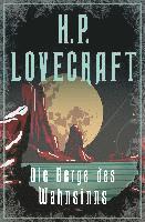 H. P. Lovecraft, François Baranger - Die Berge des Wahnsinns, Inbunden