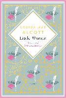 Louisa Mary Alcott, Little Women. Betty und ihre Schwestern - Erster und zweiter Teil. Schmuckausgabe mit Goldprägung 1