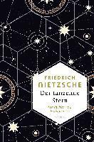 bokomslag Friedrich Nietzsche, Der tanzende Stern. Weisheiten und Erkenntnisse