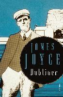 James Joyce - James Joyce, Dubliner - 15 teils autobiographisch geprägte Erzählungen, Häftad