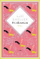 Mary Shelley, Frankenstein. Roman Schmuckausgabe mit Silberprägung 1