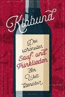 bokomslag Die schönsten Sauf- und Trinklieder der Weltliteratur