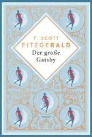 F. Scott Fitzgerald - Der große Gatsby. Schmuckausgabe mit Kupferprägung, Inbunden