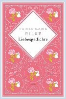 bokomslag Rainer Maria Rilke, Liebesgedichte. Schmuckausgabe mit Silberprägung