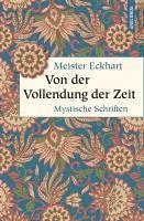 bokomslag Von der Vollendung der Zeit. Mystische Schriften