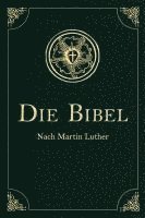 bokomslag Die Bibel - Altes und Neues Testament