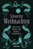 Arthur Conan Doyle, D. H. Lawrence, Algernon Blackwood, Jochen Veit - Schaurige Weihnachten. Klassische Horror- und Geistergeschichten, Inbunden
