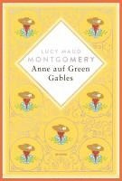 bokomslag Anne auf Green Gables. Schmuckausgabe mit Silberprägung