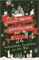 bokomslag Der zauberhafte Märchen-Adventskalender. 24 weihnachtliche Geschichten aus aller Welt