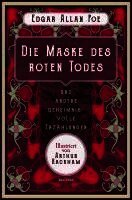 Edgar Allan Poe - Die Maske des roten Todes und andere geheimnisvolle Erzählungen, Inbunden
