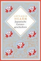 Lafcadio Hearn, Gustav Meyrink - Japanische Geistergeschichten, Inbunden